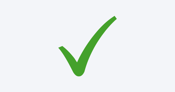 A large green check mark on a light grey background.