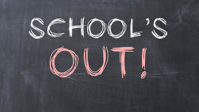 Blackboard with the message 'SCHOOL'S OUT!' written in white and pink chalk.